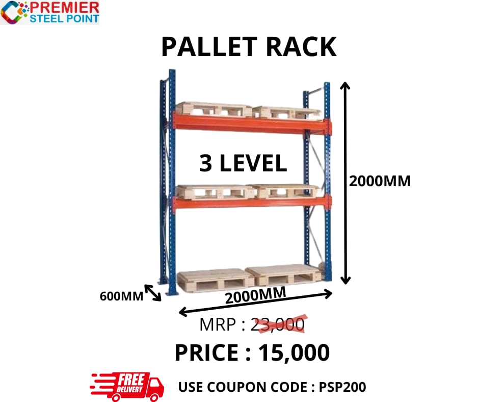 PALLET RACK SIZE 600 MMx2000 MMx2000MM (POWDER COATED) HAVING 3 LEVELS USE COUPON CODE : PSP200