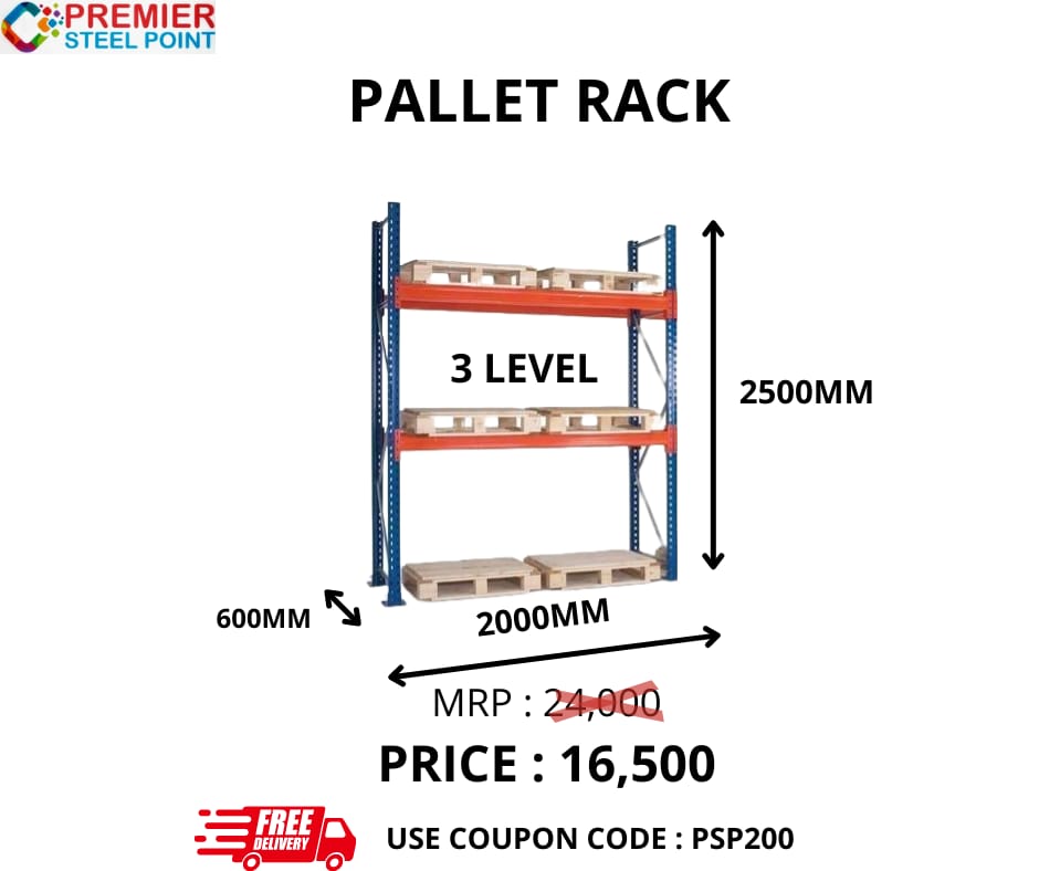 PALLET RACK SIZE 600MMX2000MMX2500MM POWDER COATED HAVING 3 LEVEL USE COUPON CODE : PSP200