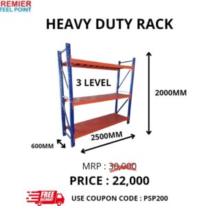 HEAVY DUTY RACK SIZE 600 MMx2500 MMx2000 MM (POWDER COATED) HAVING 3 LEVELS USE COUPON CODE : PSP200