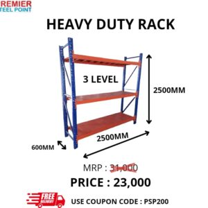 HEAVY DUTY RACK SIZE 600 MMx2500 MMx2500 MM (POWDER COATED) HAVING 3 LEVELS USE COUPON CODE : PSP200