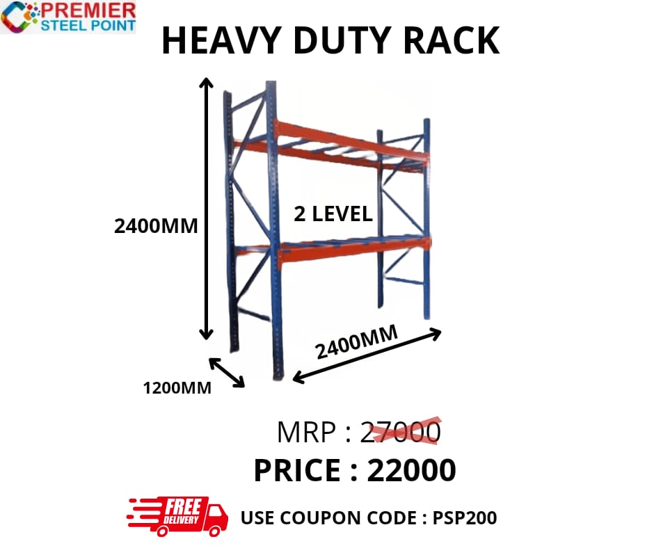 HEAVY DUTY RACK SIZE 1200MMX2400MMX2400 MM (POWDER COATED) HAVING 2 LEVELS USE COUPON CODE : PSP200