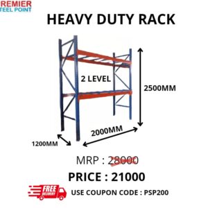 HEAVY DUTY RACK SIZE 1200MMX2000MMX2500MM (POWDER COATED) HAVING 2 LEVELS COUPON CODE : PSP200