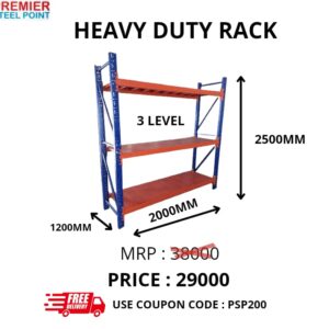HEAVY DUTY RACK SIZE 1200MMX2000MMX2500MM (POWDER COATED) HAVING 3 LEVELS USE COUPON CODE : PSP200
