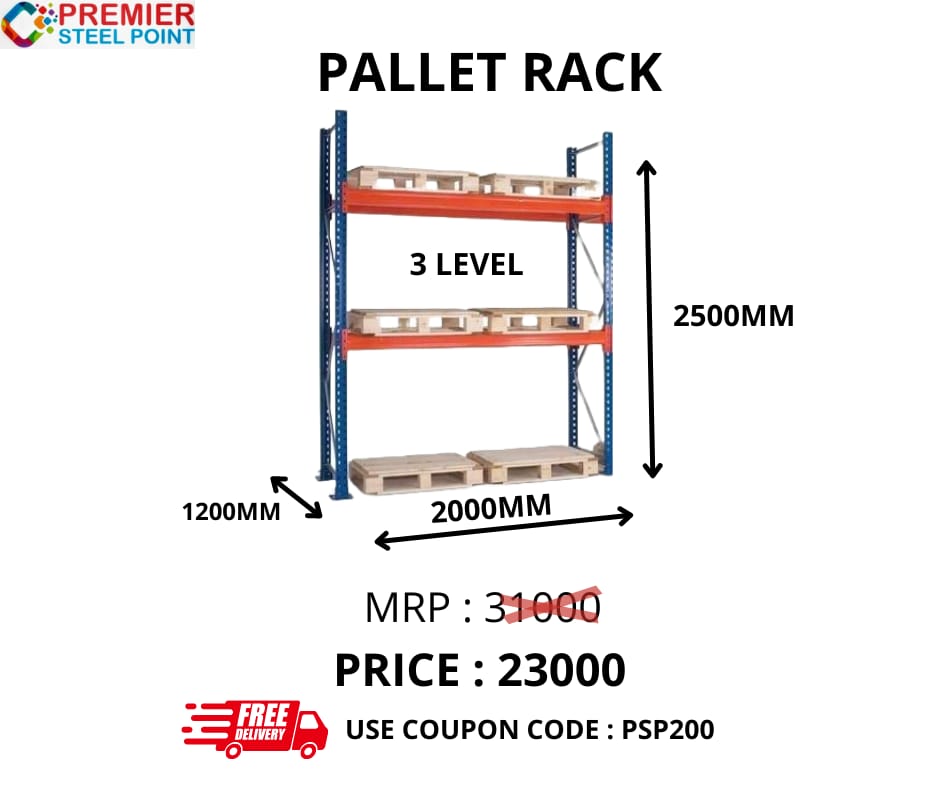 PALLET RACK SIZE 1200MMx2000MMx2500MM (POWDER COATED) HAVING 3 LEVELS USE COUPON CODE : PSP200