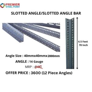 Slotted Angle Size : 6.5 feet (78 Inch) – 40mmx40mmx2000mm 12 ANGLES SET