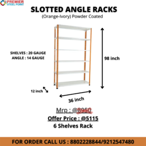 SLOTTED ANGLE RACK ORANGE-IVORY 12"X36"X98" HAVING 6 SHELF POWDER COATED USE COUPON CODE : PSP200